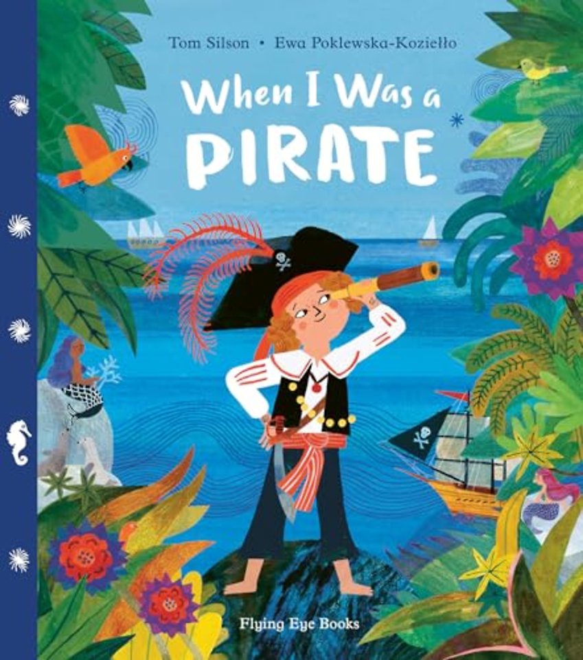 When I Was a Pirate