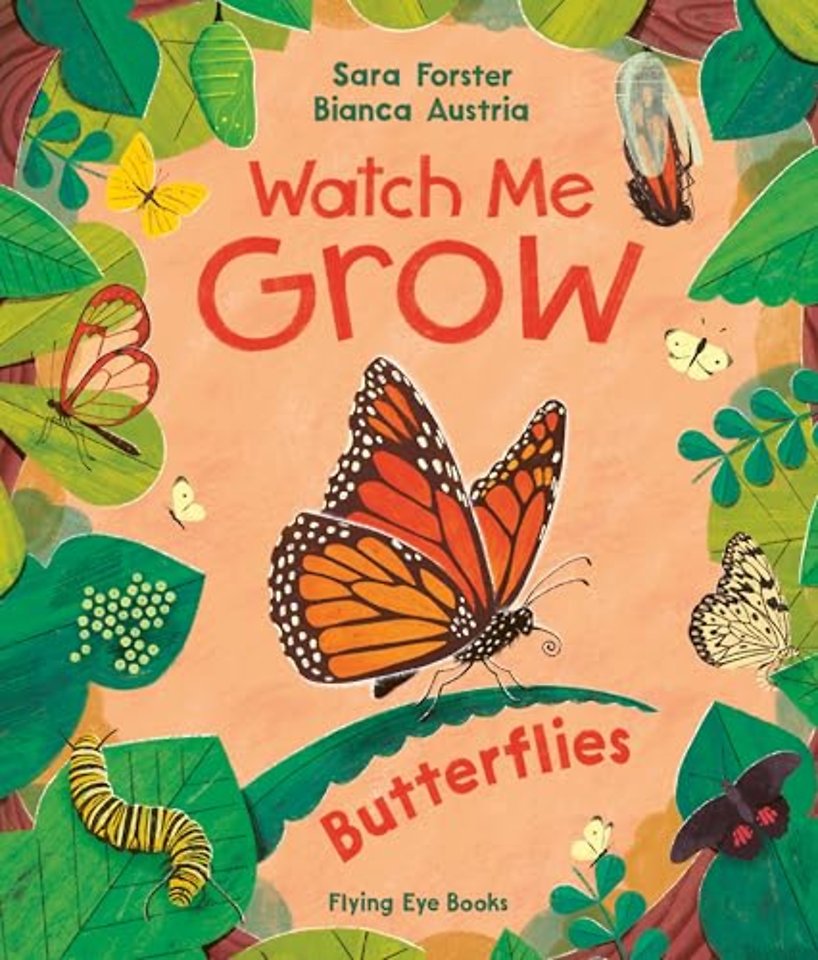 Watch Me Grow: Butterflies