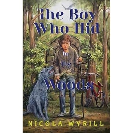 The Boy Who Hid In The Woods