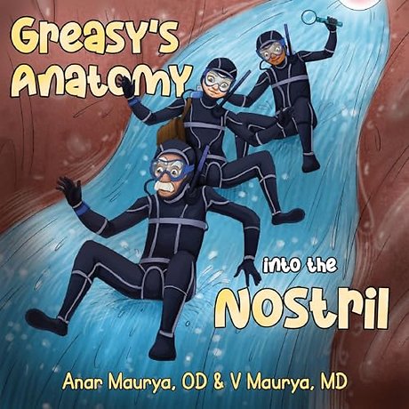 Greasy's Anatomy : into the Nostril