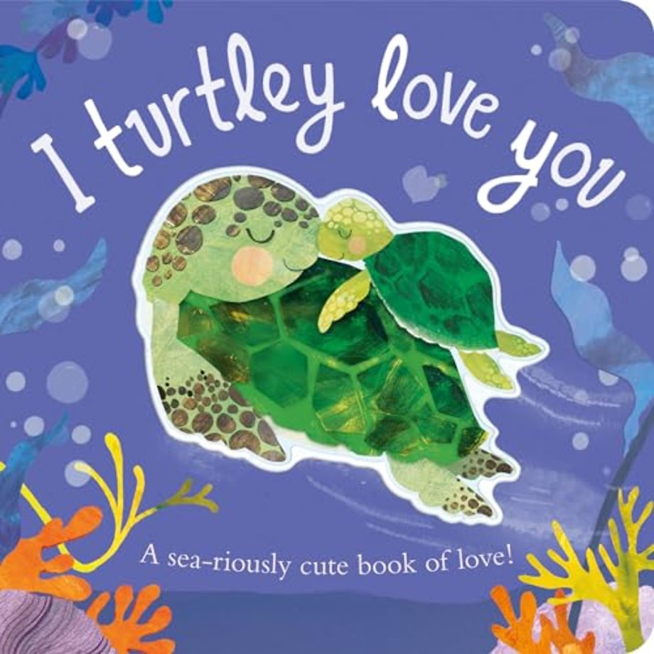 I Turtley Love You