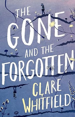 The Gone and the Forgotten
