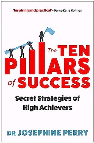 The Ten Pillars of Success