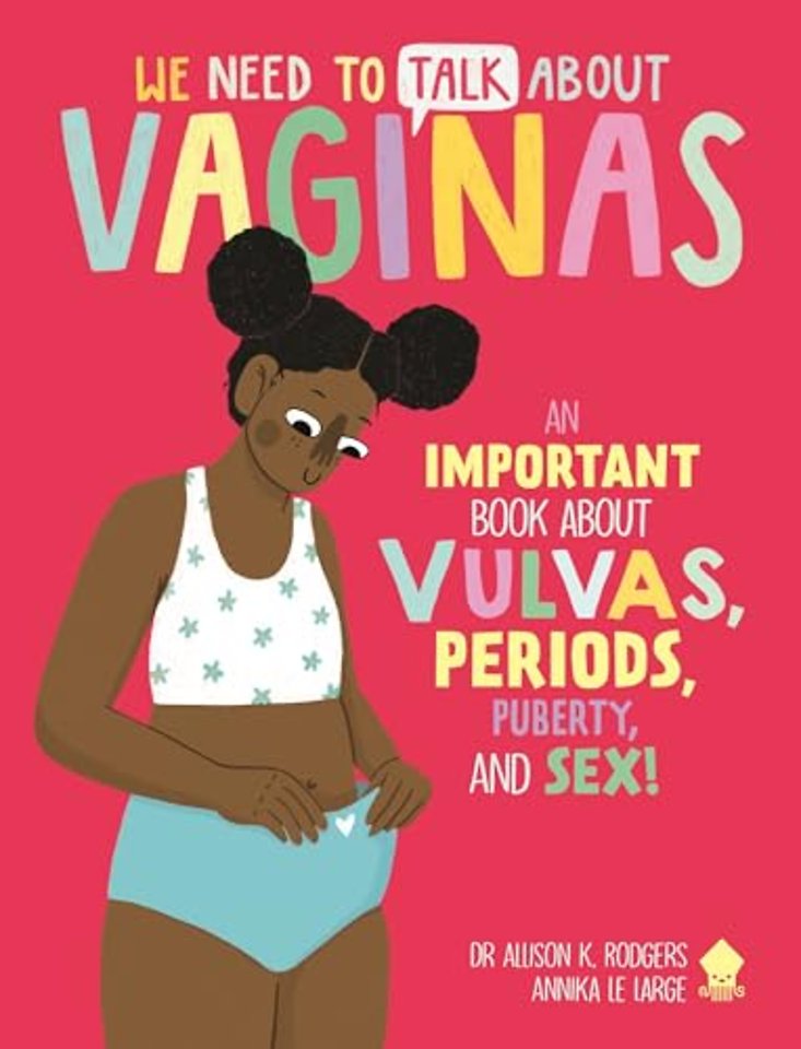 We Need to Talk About Vaginas