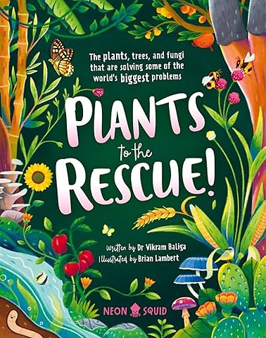 Plants to the Rescue!
