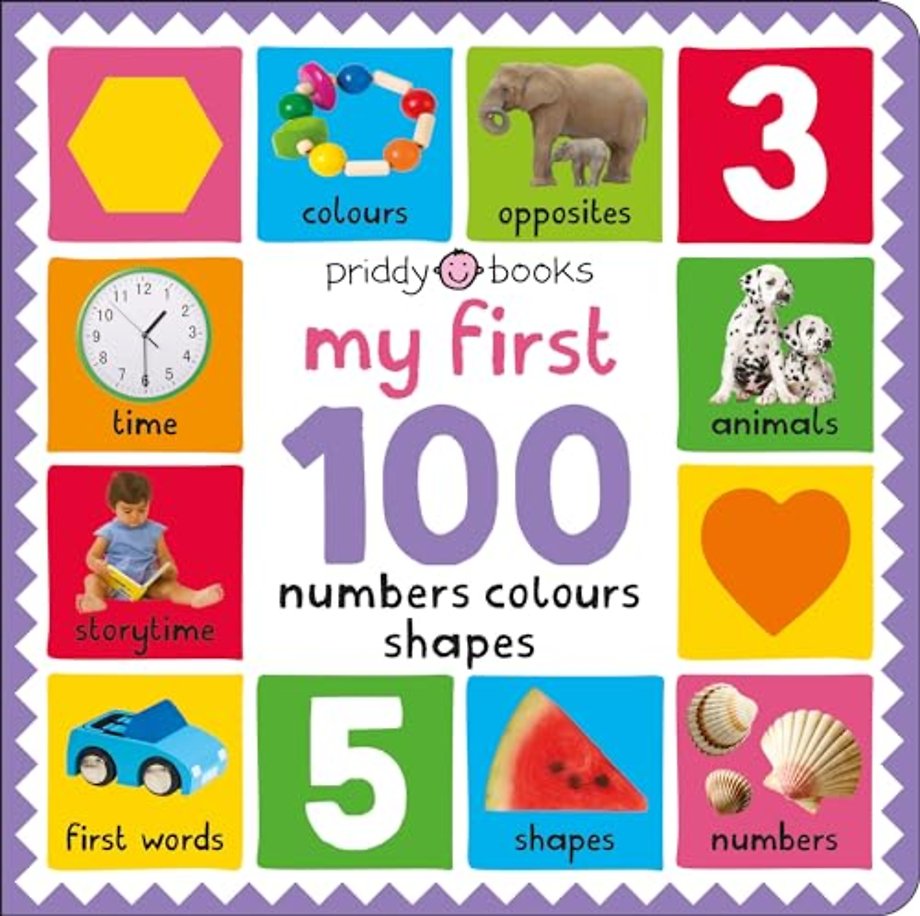 My First 100: Numbers, Colours, Shapes