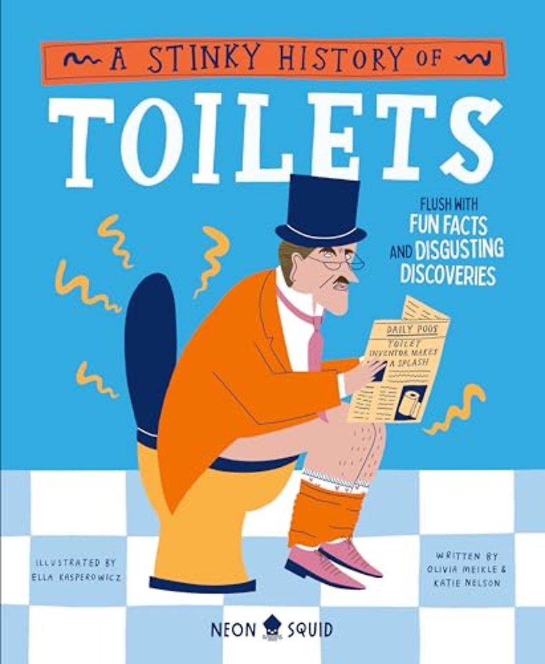 A Stinky History of Toilets