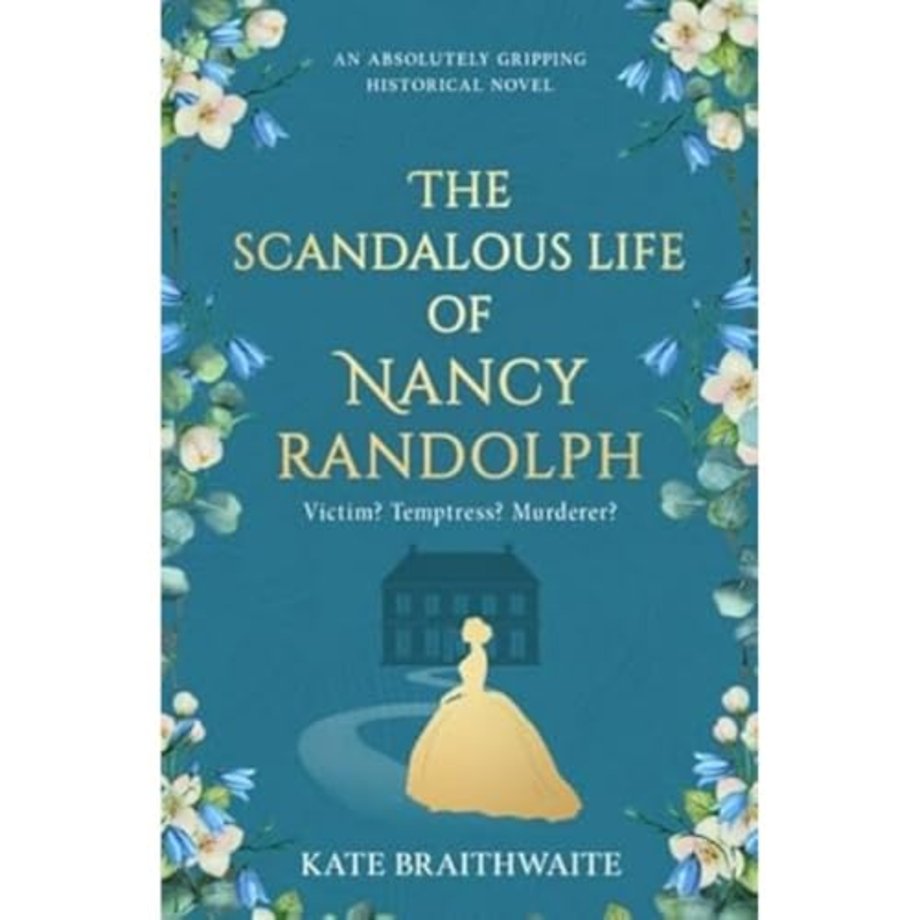 The Scandalous Life of Nancy Randolph