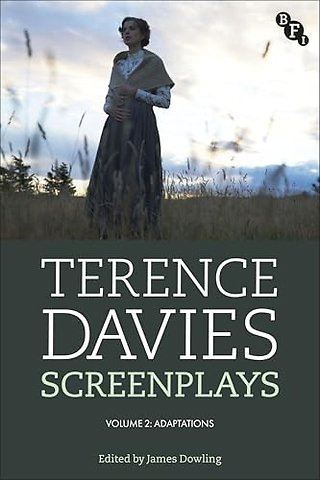 Terence Davies Screenplays, Volume II
