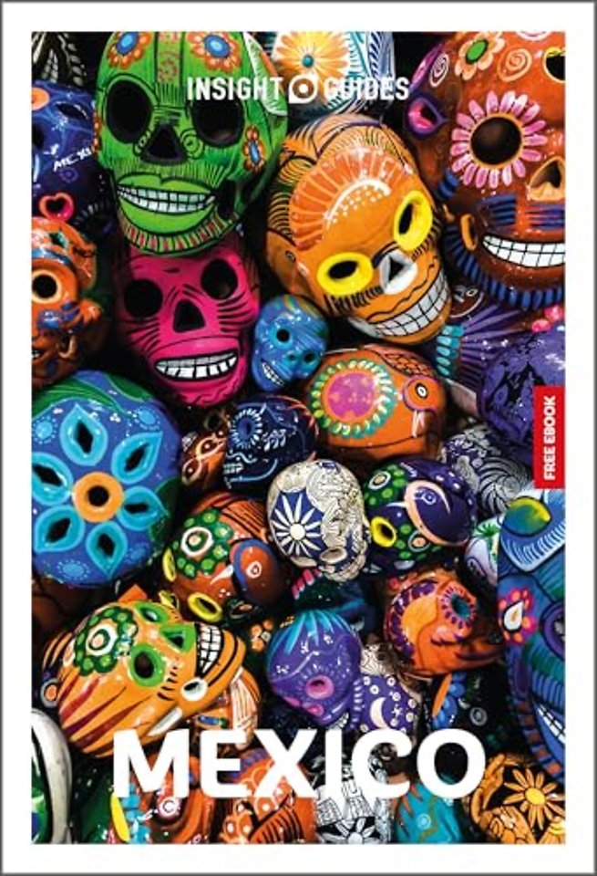 Insight Guides Mexico: Travel Guide with eBook