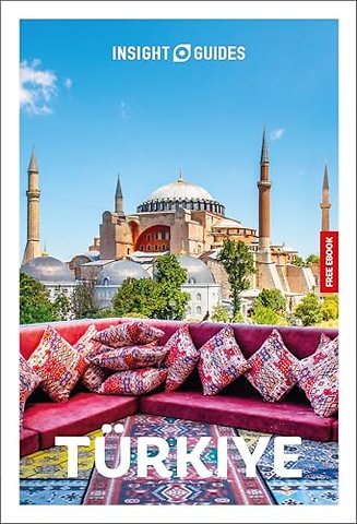 Insight Guides Turkiye: Travel Guide with eBook