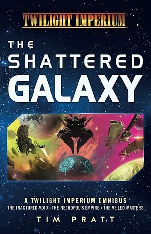The Shattered Galaxy