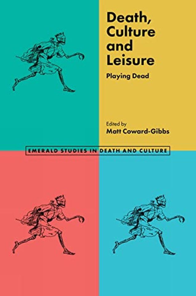 Death, Culture & Leisure