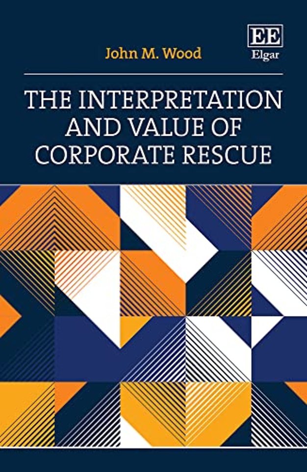 The Interpretation and Value of Corporate Rescue