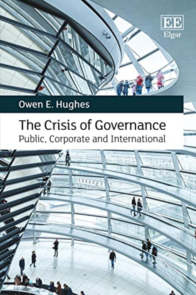 The Crisis of Governance – Public, Corporate and International