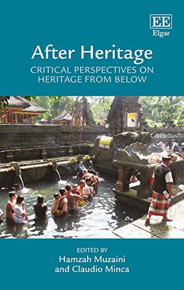After Heritage – Critical Perspectives on Heritage from Below