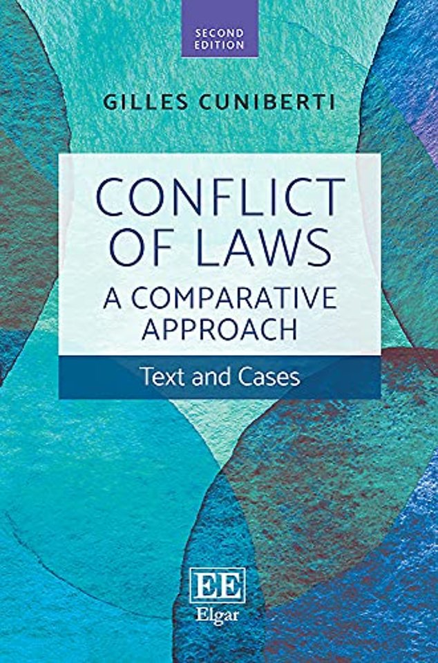 Conflict of Laws: A Comparative Approach – Text and Cases: Second Edition