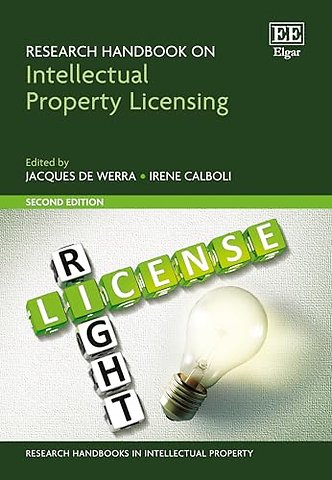 Research Handbook on Intellectual Property Licen – Second Edition