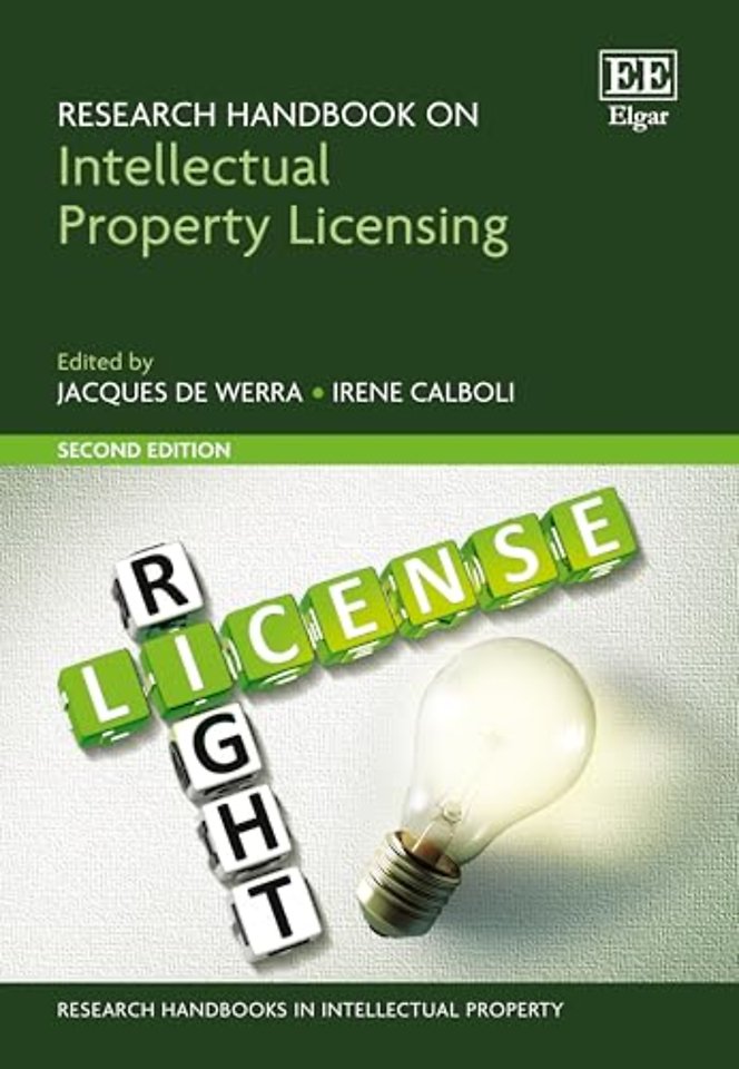 Research Handbook on Intellectual Property Licen – Second Edition