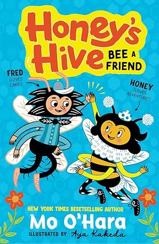Honey's Hive: Bee a Friend
