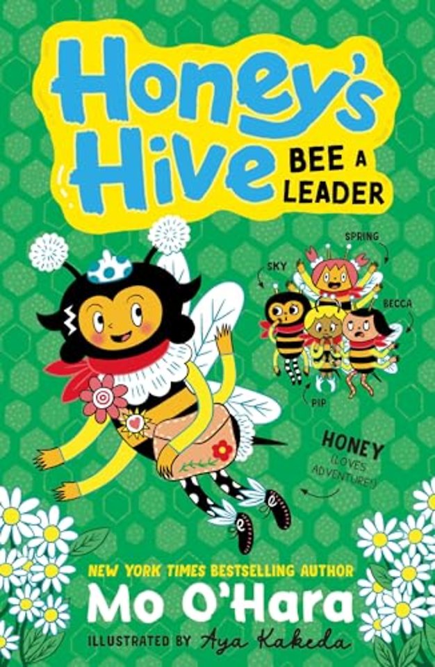Honey's Hive Bee a Leader