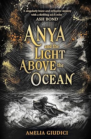 Anya and the Light Above the Ocean