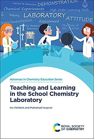 Teaching and Learning in the School Chemistry Laboratory