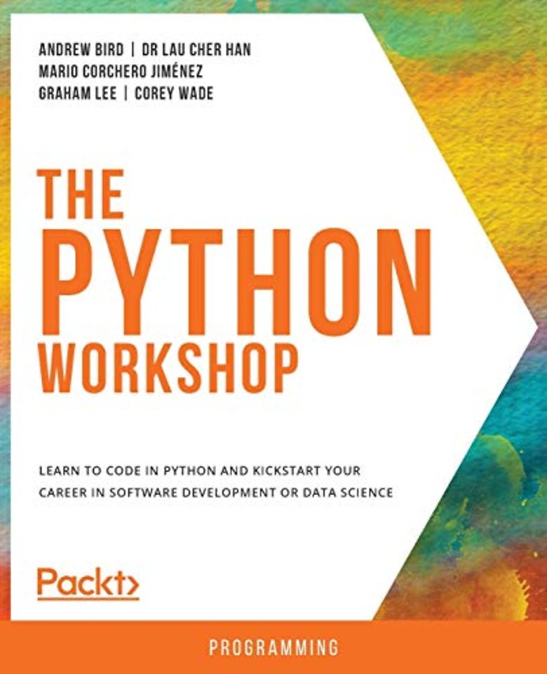The The Python Workshop: Learn to code in Python and kicksta