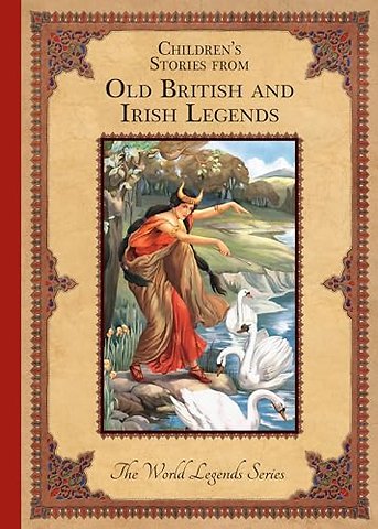 Children'S Stories from Old British and Irish Legends