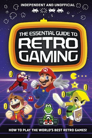 The Essential Guide to Retro Gaming
