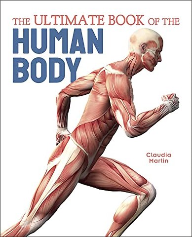 The Ultimate Book of the Human Body