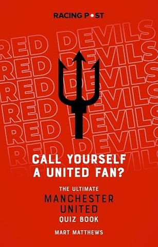 Call Yourself a United Fan?