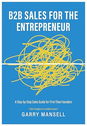 B2B Sales For The Entrepreneur