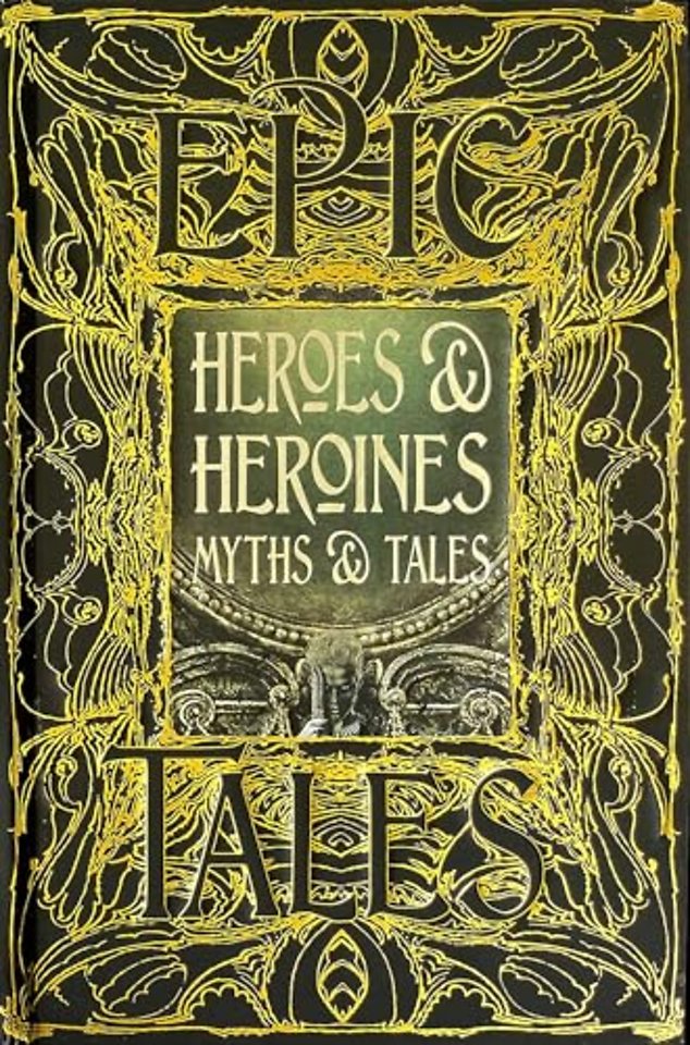 Heroes & Heroines Myths & Tales