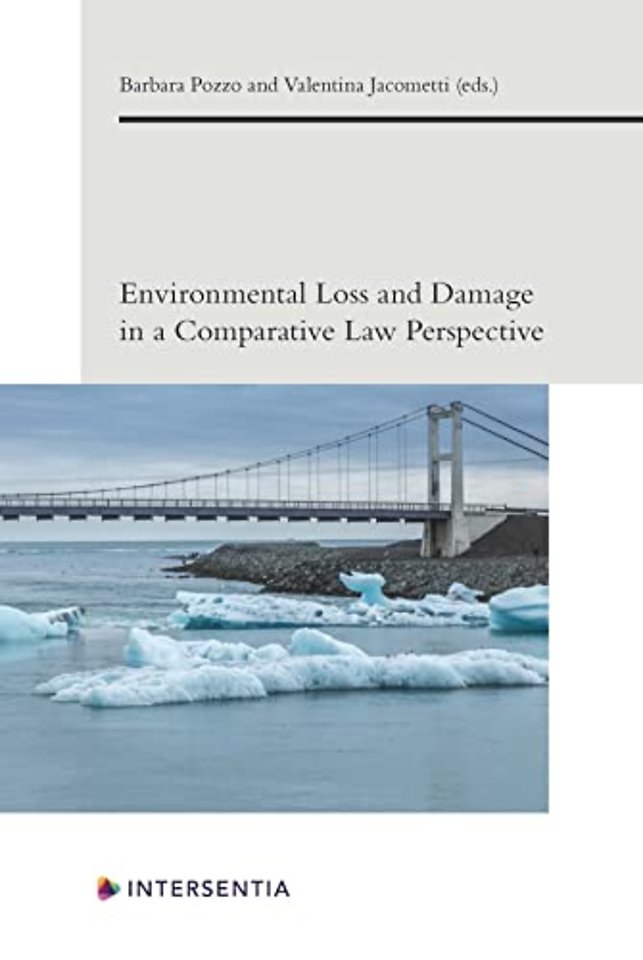 Environmental Loss and Damage in a Comparative Law Perspective