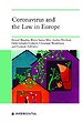Coronavirus and the Law in Europe Coronavirus and the Law in Europe