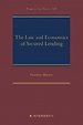 The Law and Economics of Secured Lending The Law and Economics of Secured Lending