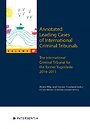 Annotated Leading Cases of International Criminal Tribunals - Volume 67 Annotated Leading Cases of International Criminal Tribunals - Volume 67