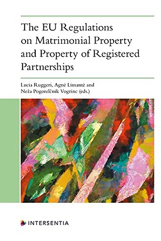 The EU Regulations on Matrimonial Property and Property of Registered Partnerships