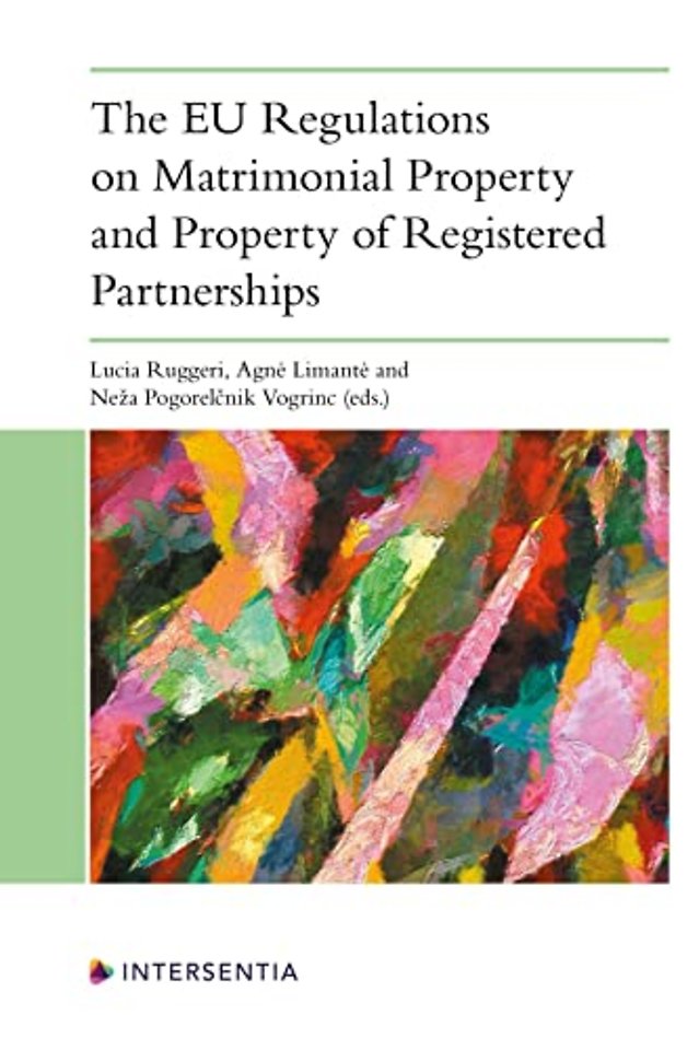 The EU Regulations on Matrimonial Property and Property of Registered Partnerships