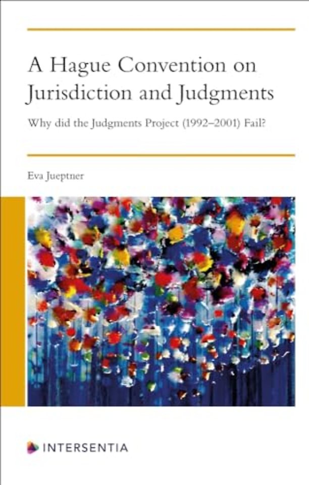 A Hague Convention on Jurisdiction and Judgments