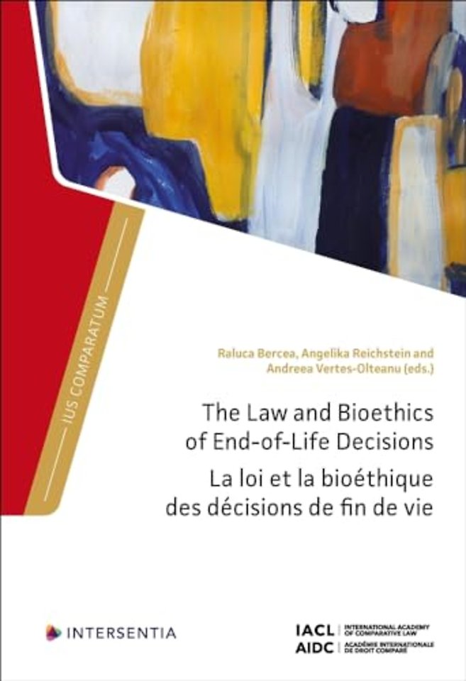 The Law and Bioethics of End-of-life Decisions