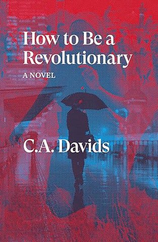 How to Be a Revolutionary