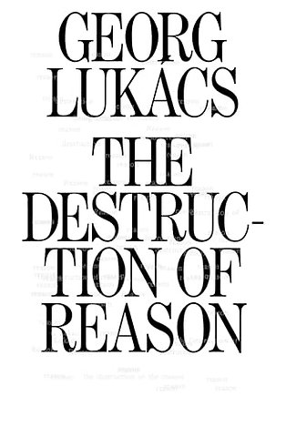 The Destruction of Reason