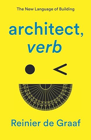 architect, verb.