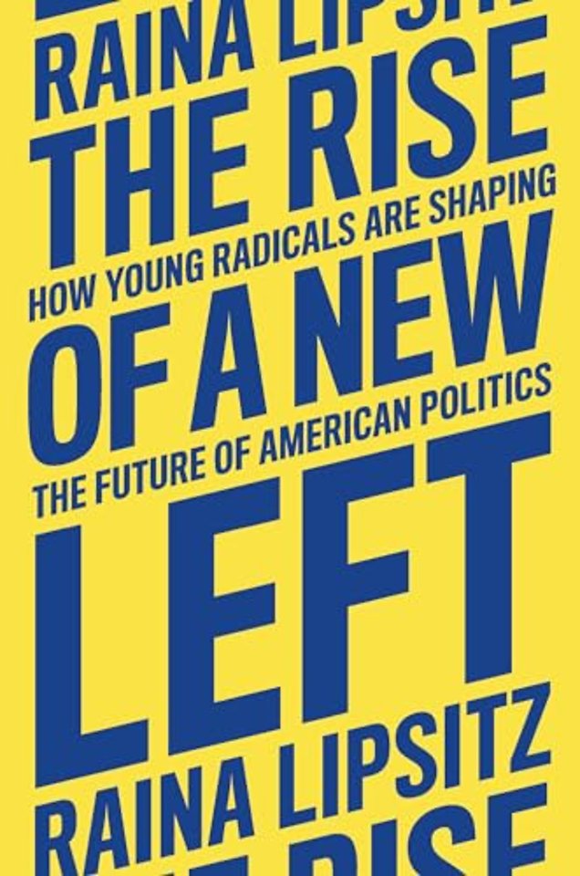 The Rise of a New Left
