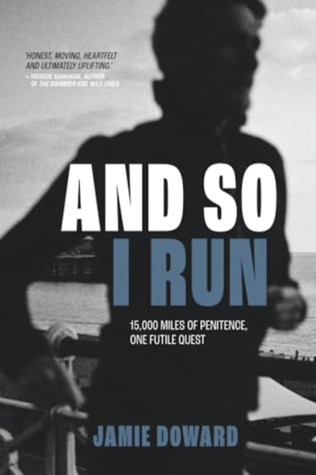 And So I Run