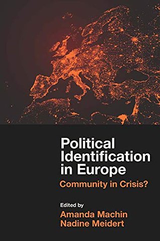 Political Identification in Europe – Community in Crisis?