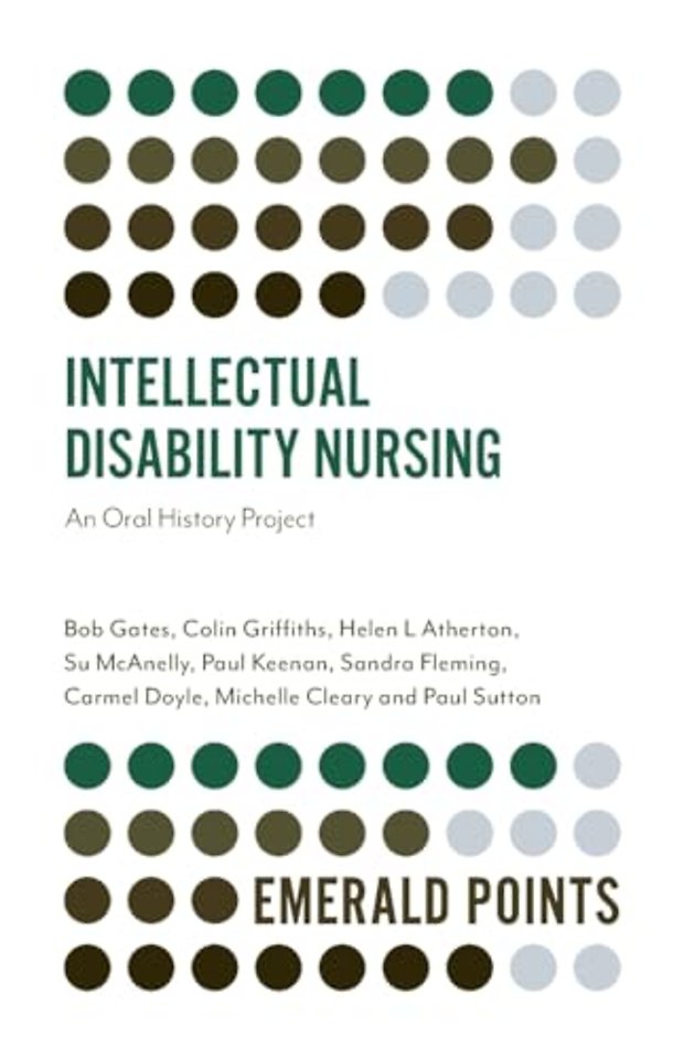 Intellectual Disability Nursing – An Oral History Project