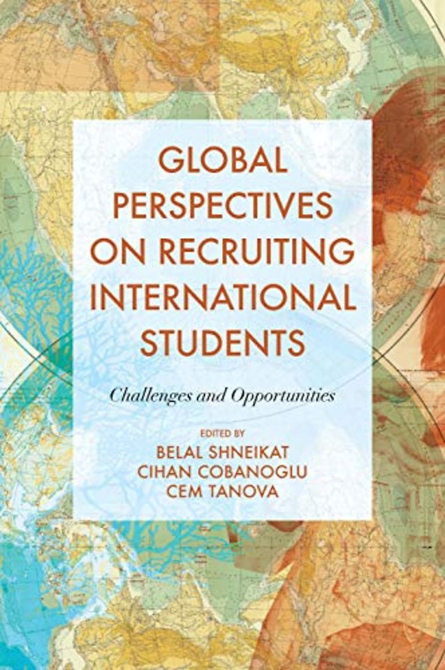Global Perspectives on Recruiting International – Challenges and Opportunities